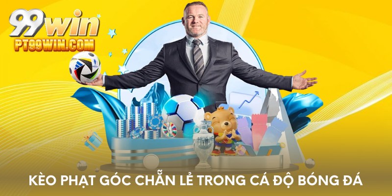 Kèo phạt góc chẵn lẻ trong cá độ bóng đá